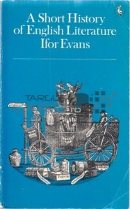A short history of english literature / O scurtă istorie a literaturii engleze