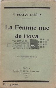 La Femme nue de Goya / Femeia goala a lui Goya