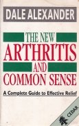 The New Arthritis and Common Sense