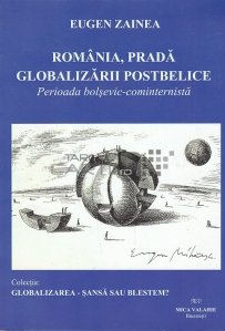 Romania, prada globalizarii postbelice