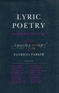 Lyric Poetry / Poezie lirica. Dincolo de noua critica