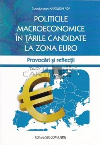 Politicile macroeconomice in tarile candidate la zona euro