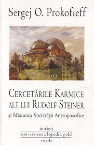 Cercetarile karmice ale lui Rudolf Steiner