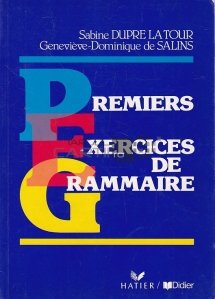 Premiers Exercices de Grammaire / Primele exercitii de gramatica