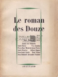 Le roman des Douze / Romanul celor Doisprezece