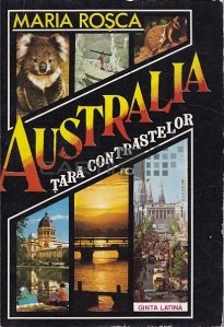 Australia - tara contrastelor