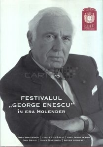 Festivalul George Enescu in era Holender
