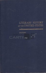 Literary history of the United States / Istoria literara a Statelor Unite. Istorie