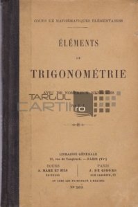 Elements de trigonometrie / Elemente de trigonometrie rectilinie