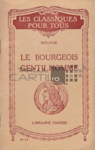 Le bourgeois gentilhomme / Burghezul gentilom