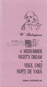 A Midsummer Night's Dream/ Visul unei nopti de vara