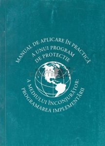 Manual de aplicare in practica a unui program de protectie a mediului inconjurator: Programarea implementarii
