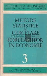 Metode statistice de cercetare a corelatiilor in economie