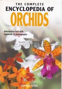 The complete encyclopedia of orchids