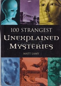 100 strangest unexplained mysteries
