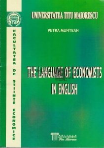 The language of economists in english / Limbajul economic in limba engleza
