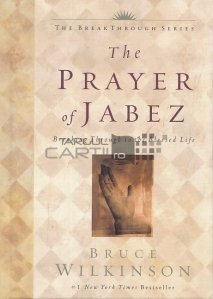 The Prayer of Jabez / Rugăciunea lui Jabez