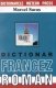 Dictionar roman-francez; francez-roman
