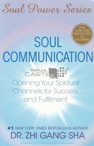 Soul Communication / Comunicarea sufletului
