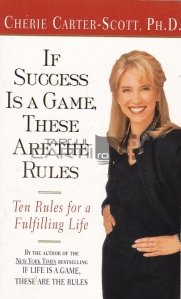 If success is a game these are the rules / Dacă succesul este un joc, acestea sunt regulile