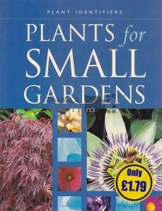 Plants for small gardens / Plante pentru gradini mici