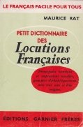 Petit Dictionnaire des locutions francaises