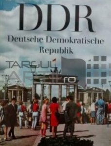 Deutsche Demokratische Republik / Republica Democrată Germană