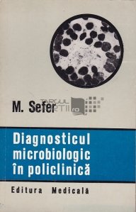 Diagnosticul microbiologic in policlinica