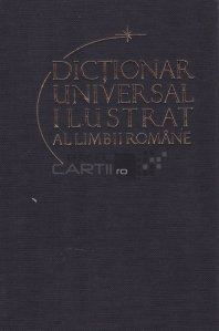 Dictionar universal ilustrat al limbii romane