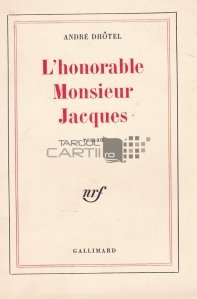 L'honorable Monsieur Jacques / Onorabilul domn Jacques