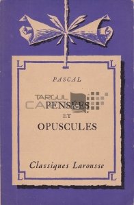 Pensées et Opuscules / Gânduri și Opuscule