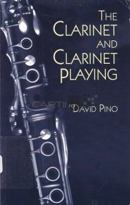 The clarinet and the clarinet playing
