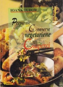 Preparate si conserve vegetariene din ciuperci
