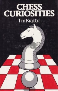 Chess curiosities / Curiozități de șah