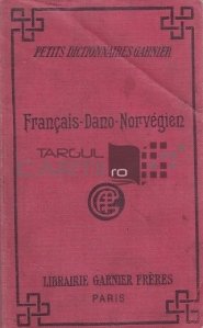 Petit dictionnaire Francais-Dano-Norvegien