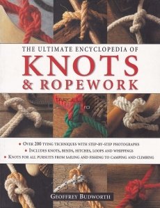 The Ultimate Enciclopedia of Knots & Ropework