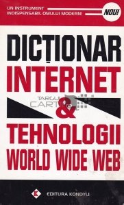 Dictionar Internet & Tehnologii World wide web