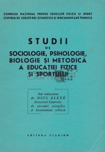 Studii de Sociologie, Psihologie, Biologie si Metodica a Educatiei Fizice si Sportului