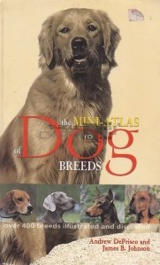 The mini-atlas of dog breeds / Mini-atlasul raselor de câini