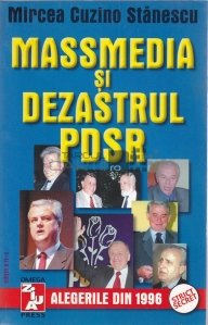 Massmedia si dezastrul PDSR