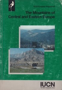 The mountains of Central and Eastern Europe / Munții din Europa Centrală și de Est
