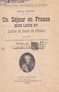Un sejour en France sous Louis XV / O ședere în Franța sub Ludovic al XV-lea