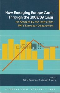 How emerging Europe Came Through the 2008/09 Crisis