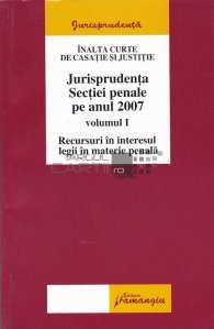 Jurisprudenta Sectiei penale pe anul 2007