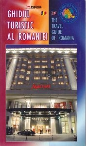Ghidul turistic al Romaniei / Travel guide of Romania