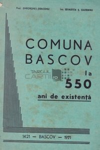 Comuna Bascov la 550 ani de existenta