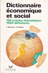 Dictionnaire economique et social / Dicționar economic și social