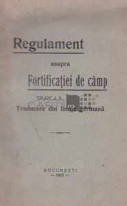 Regulament asupra fortificatiei de camp