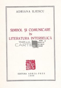 Simbol si comunicare in literatura interbelica