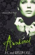 Awakened: A House of Night Novel